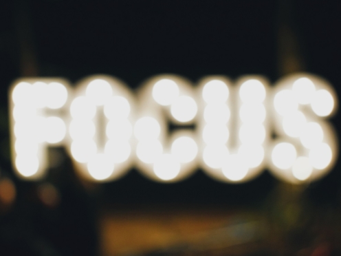 Blurred sign saying Focus